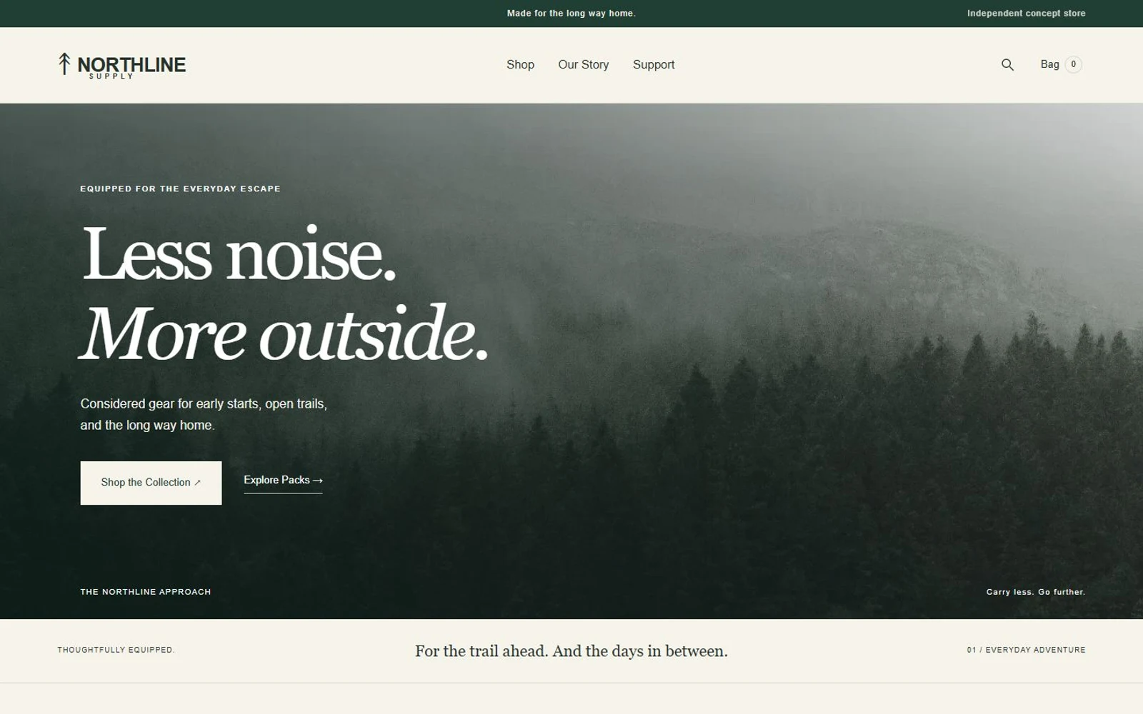 Northline Supply homepage with an ivory wordmark header, misty forest photography, and the headline Less noise. More outside.